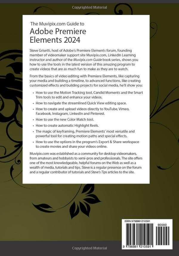 The Ultimate Adobe Premiere Elements 2024 Guide - Learn Video Editing Tools & Techniques for PC | Step-by-Step Tutorial for Creating Professional Movies at Home | Perfect for Beginners & Content Creators