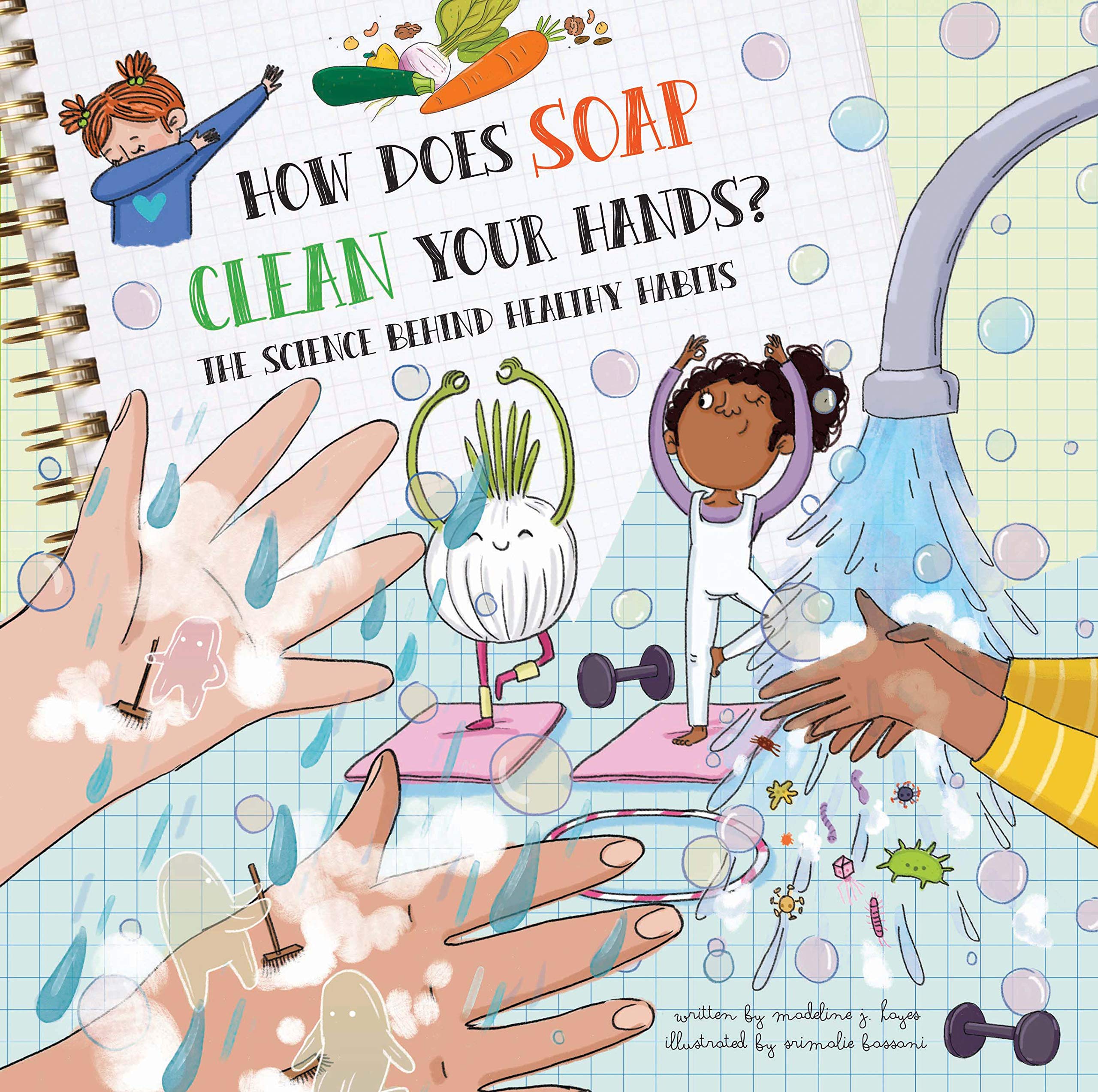 How Does Soap Clean Your Hands? The Science Behind Healthy Hygiene Habits for Kids and Adults - Perfect for Home, School, and Public Health Education