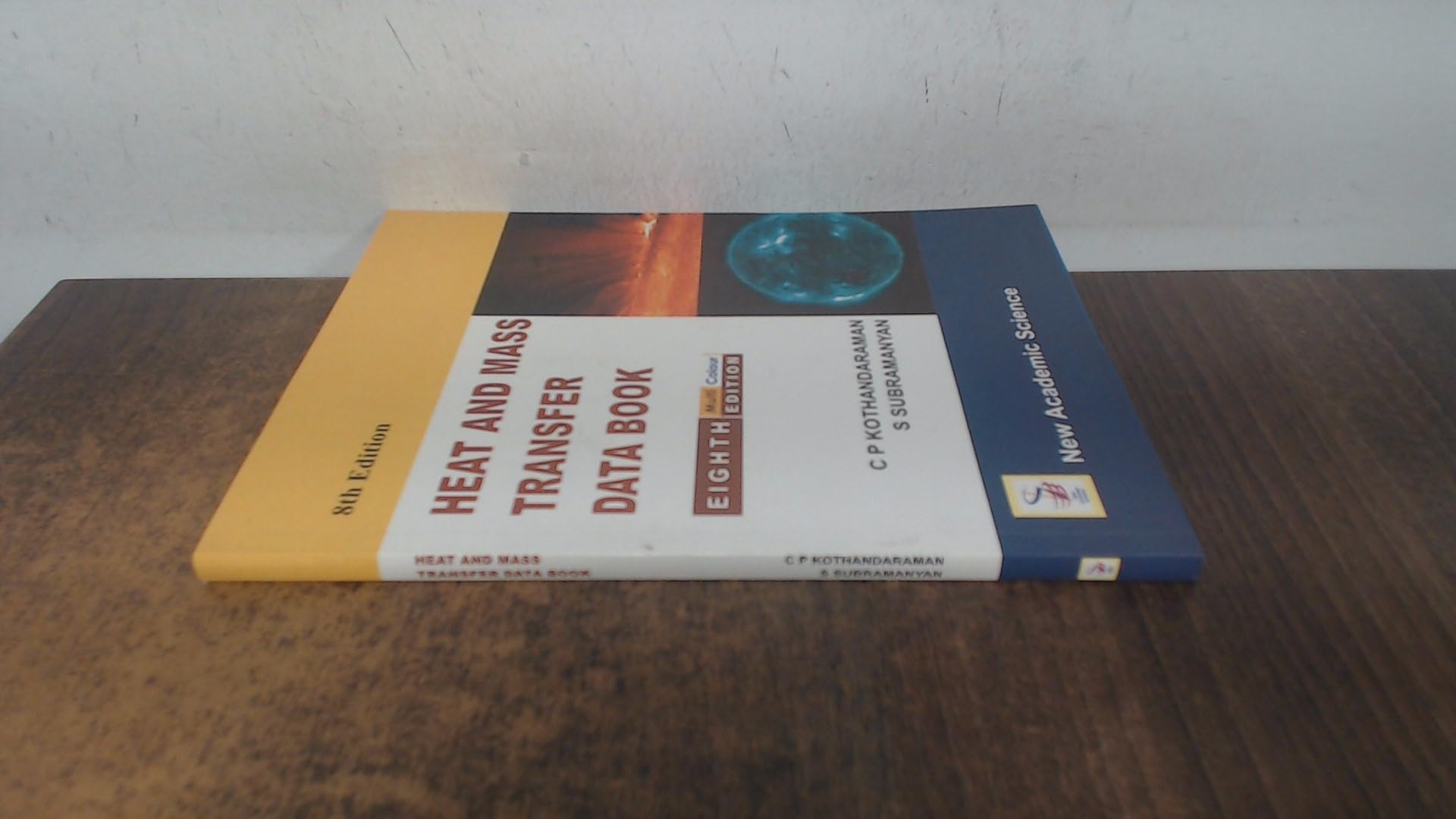 Heat and Mass Transfer Data Book - Comprehensive Reference Guide for Engineers & Students | Ideal for Thermodynamics Studies & Research Applications