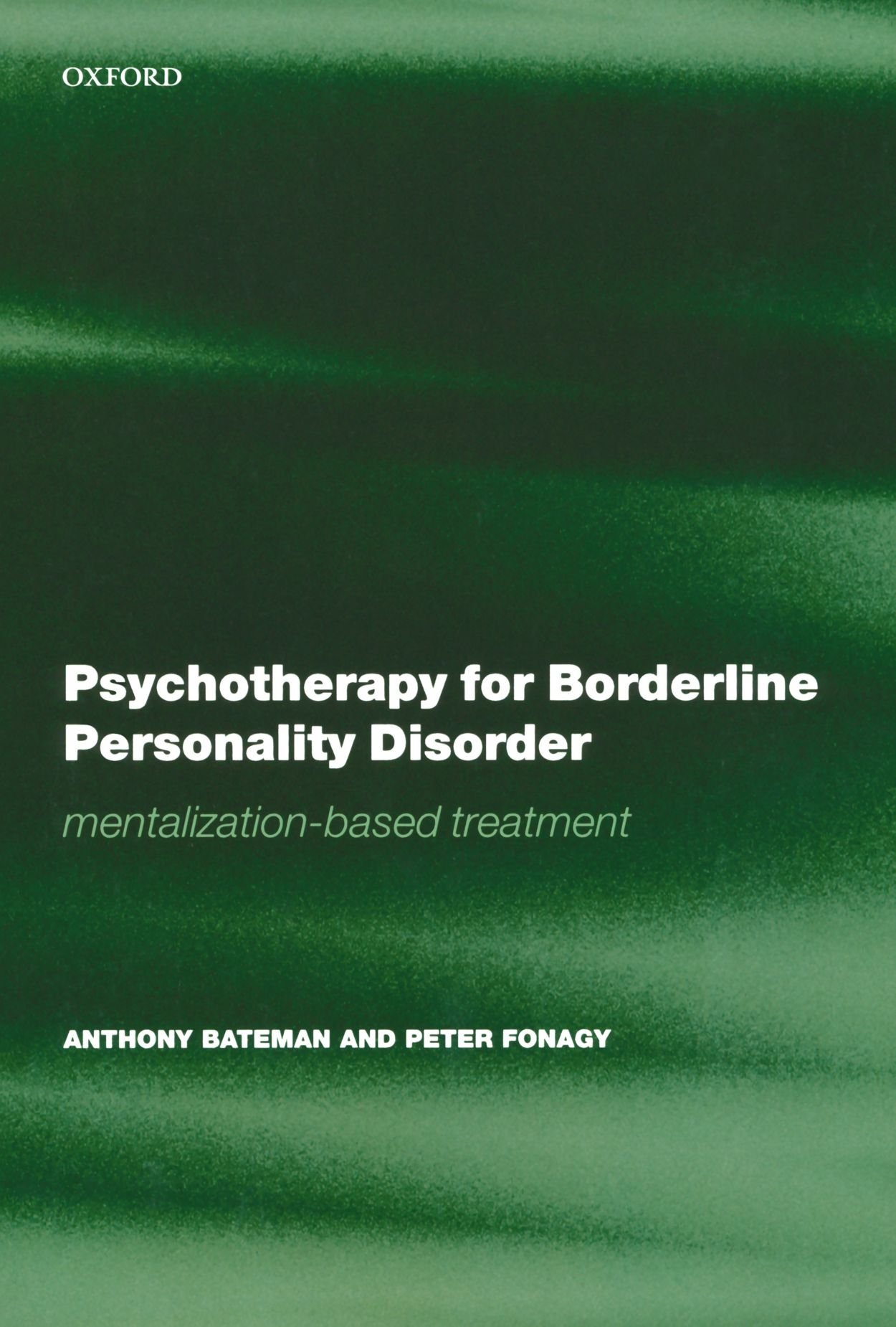 Mentalization Based Treatment for Borderline Personality Disorder - Effective Psychotherapy for BPD Symptoms | Improve Emotional Regulation & Relationships
