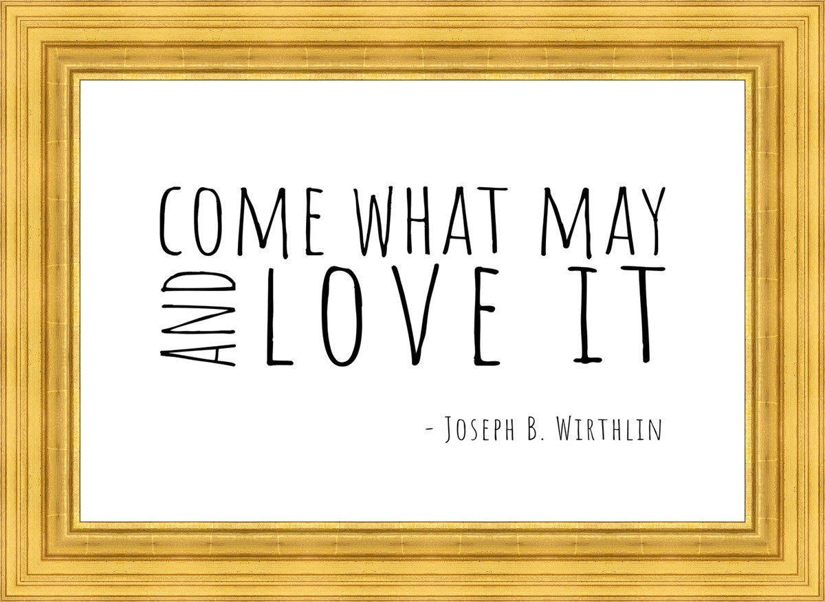 Come What May By Paige Tilly - Inspirational Wall Art Decor for Home, Office & Gift Giving | Motivational Quote Print for Living Room, Bedroom & Workspace