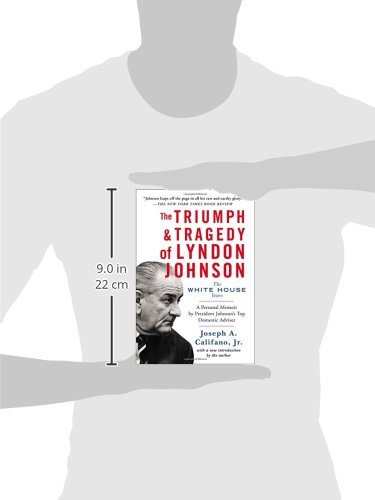The Triumph & Tragedy of Lyndon Johnson: Biography of US President's White House Years - Perfect for History Buffs & Political Science Students