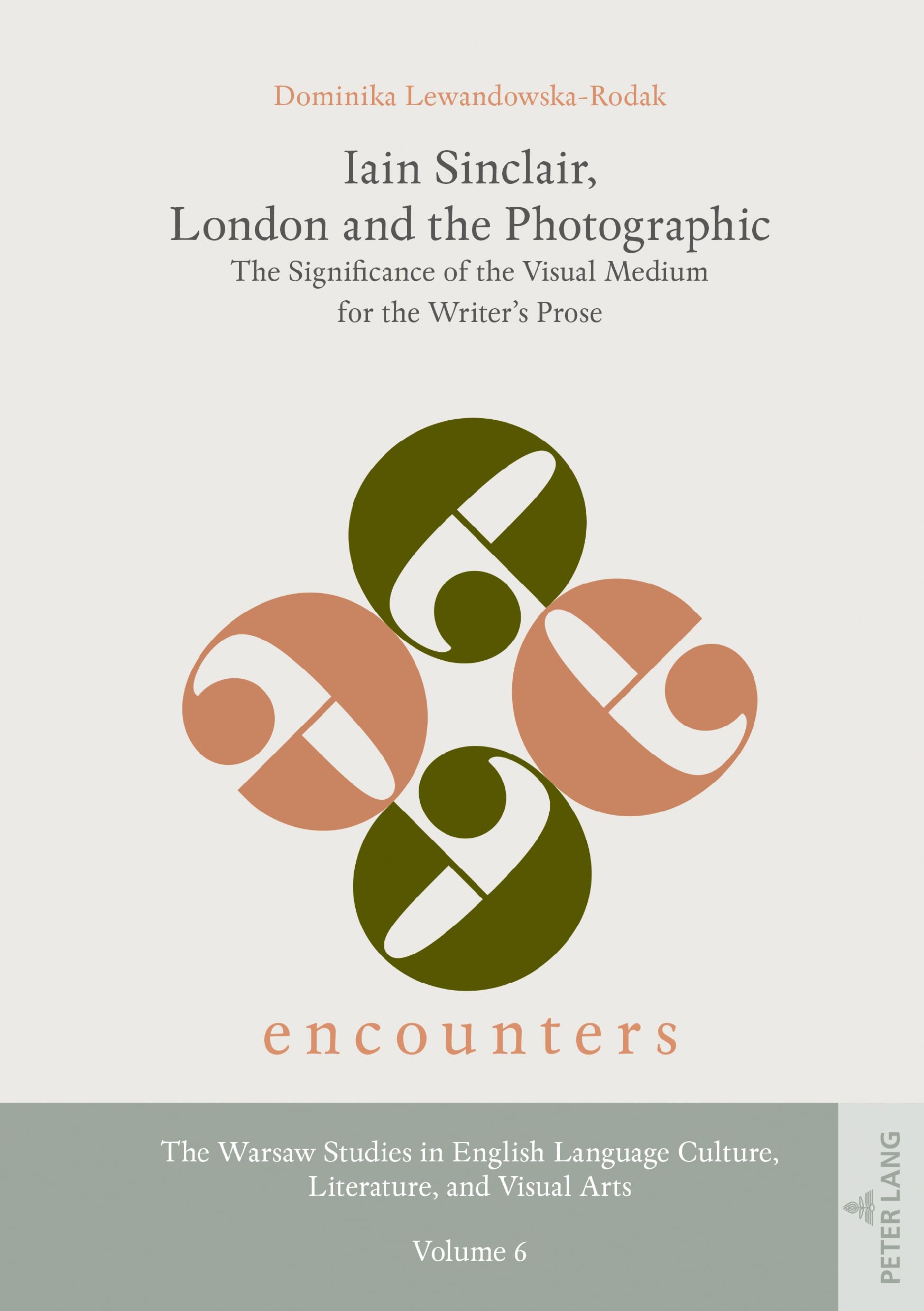 Iain Sinclair London Photography Book: The Role of Visual Media in Literary Works - Warsaw Studies in English Culture - Perfect for Literature Students & Photography Enthusiasts