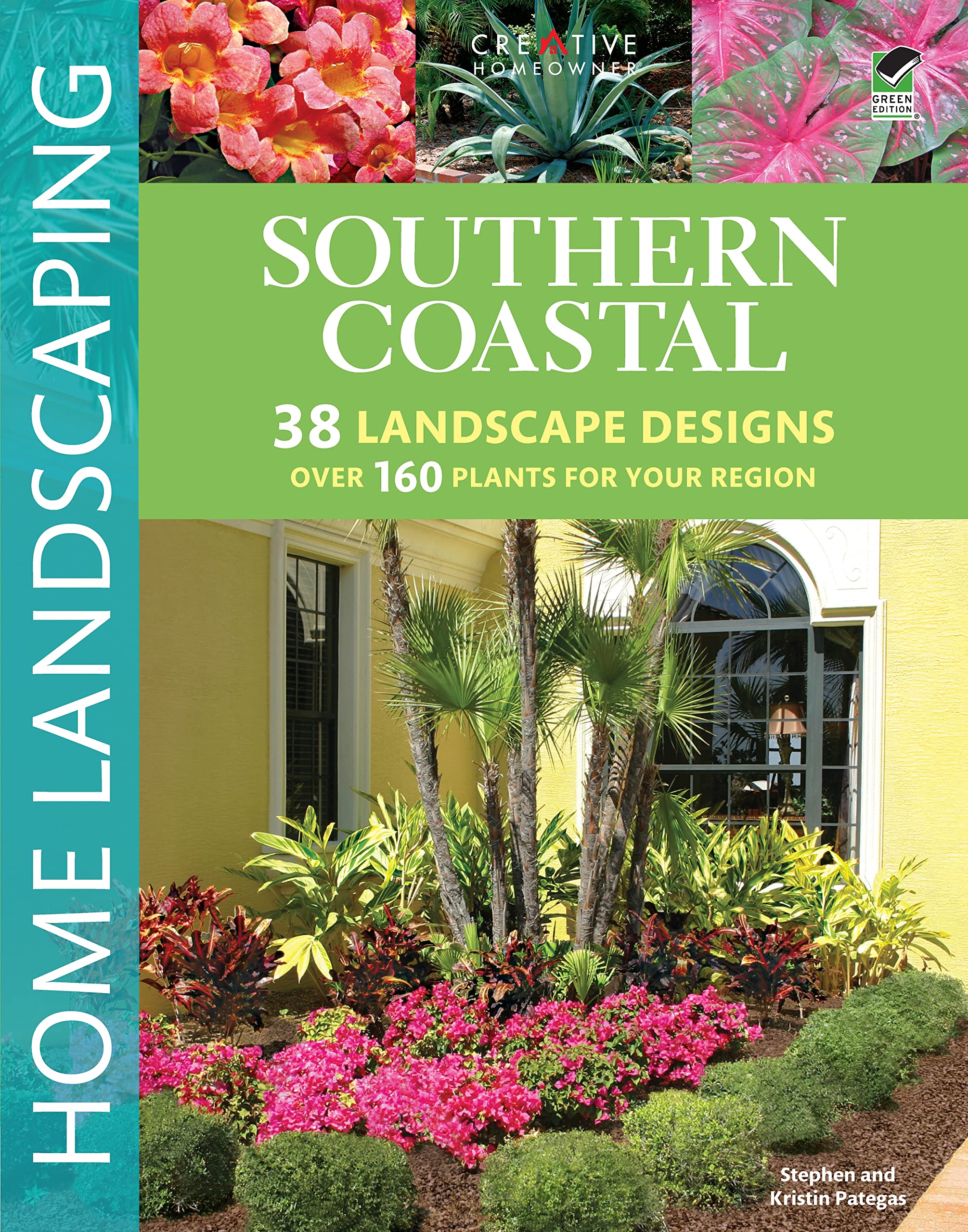 Southern Coastal Home Landscaping Guide - 38 Landscape Designs with 160+ Salt-Tolerant Plants for AL, GA, FL, LA, MS, SC & TX | 375 Photos & Illustrations | Perfect for Beachfront Homes & Coastal Gardens