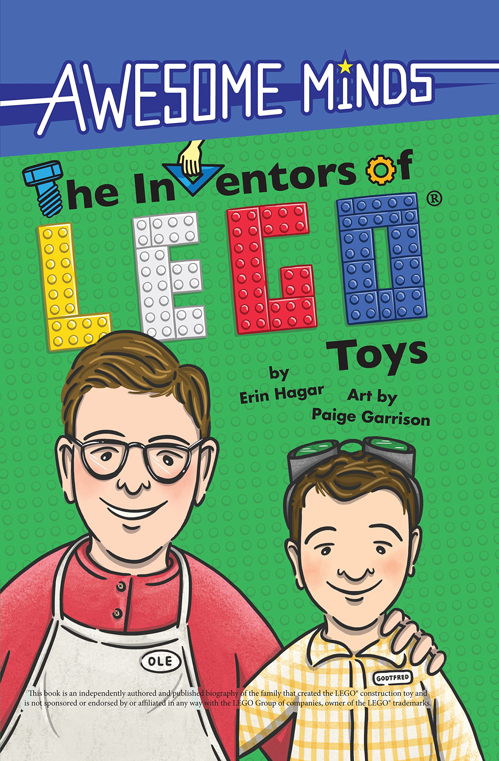 Awesome Minds: The Inventors of LEGO® Toys - Entertaining History Book About LEGO Creation | Educational STEM Gift for Kids & Adults | Perfect for Classroom Learning & Family Reading Time