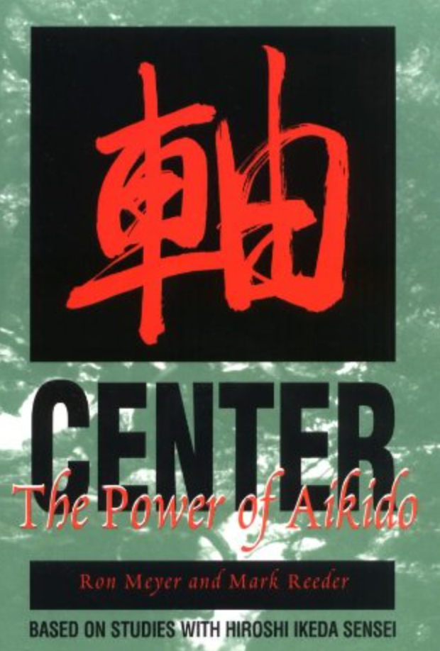 Preowned Book: The Power of Aikido - Based on Studies with Hiroshi Ikeda | Martial Arts Training Guide for Self-Defense & Spiritual Growth