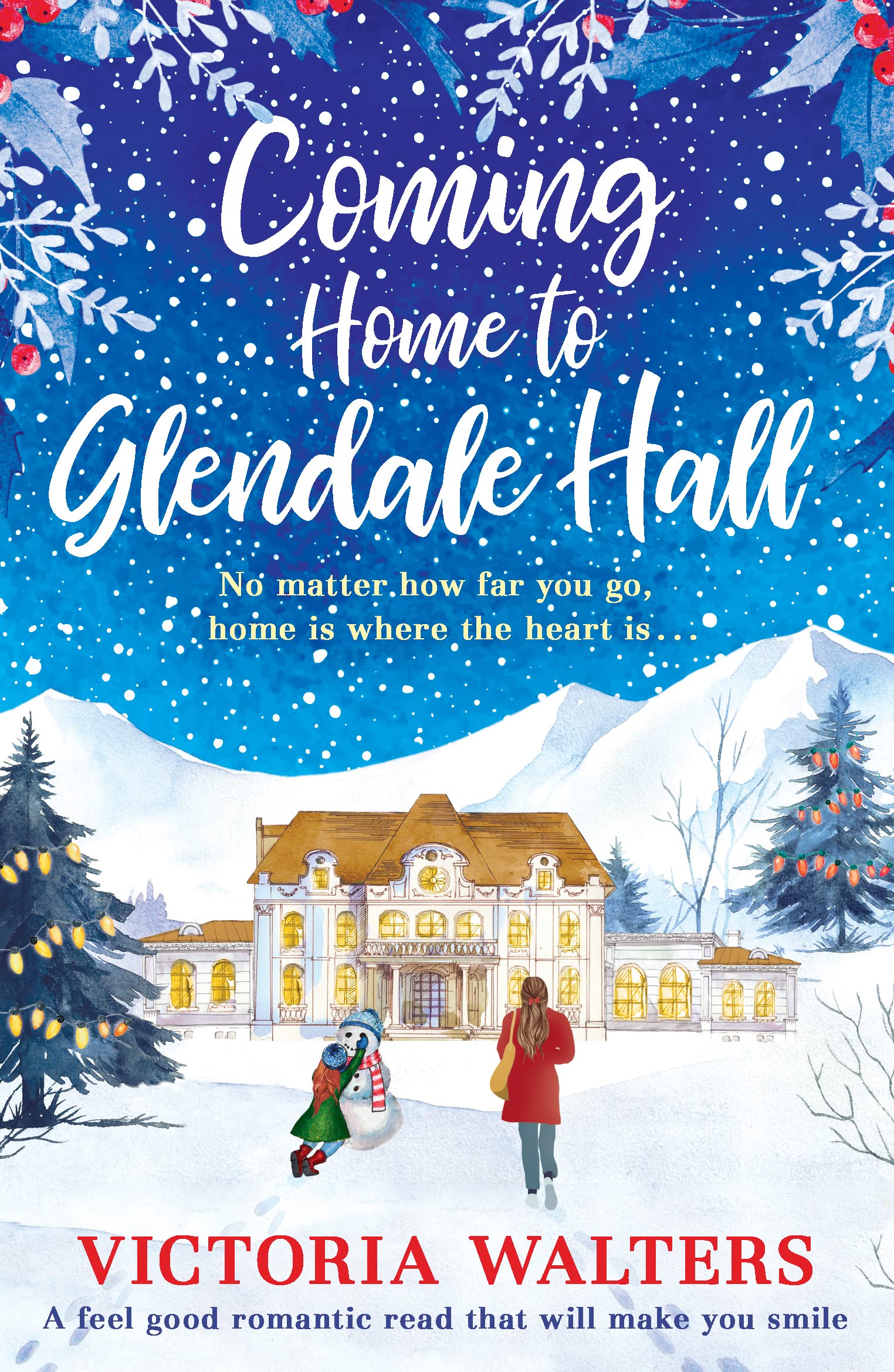 Coming Home to Glendale Hall - Heartwarming Women's Fiction Novel | Perfect for Book Clubs, Relaxing Reads & Gift Ideas