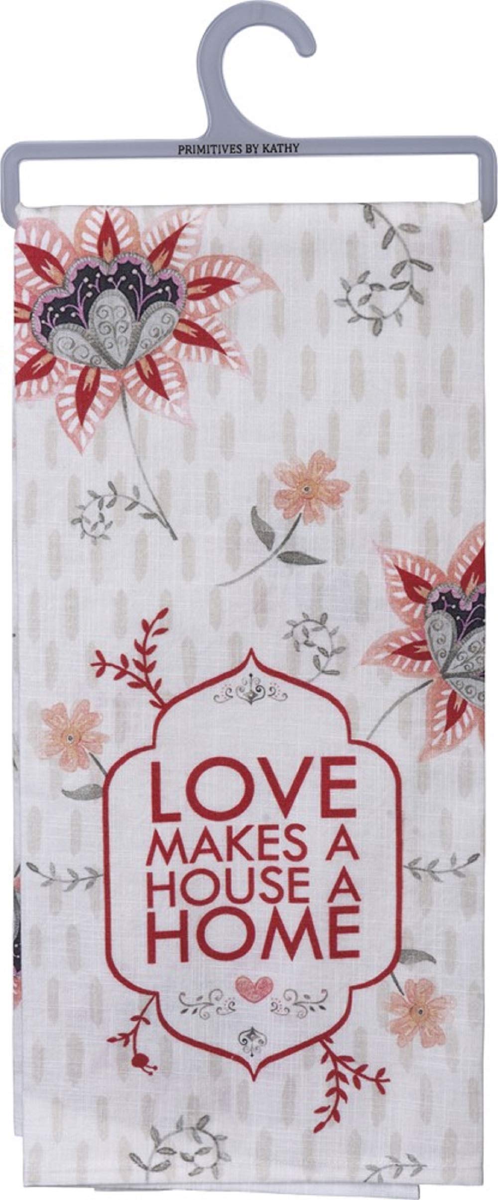 Primitives by Kathy Love 'Makes A House A Home' Farmhouse Dish Towel - Vintage Style Kitchen Towel for Drying Dishes & Farmhouse Decor