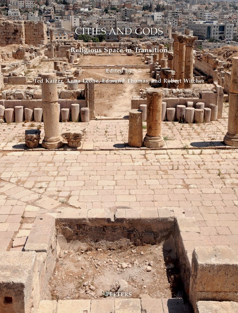 Cities and Gods: Religious Space in Transition - Ancient History & Archaeology Book | Perfect for Scholars, Students & History Enthusiasts