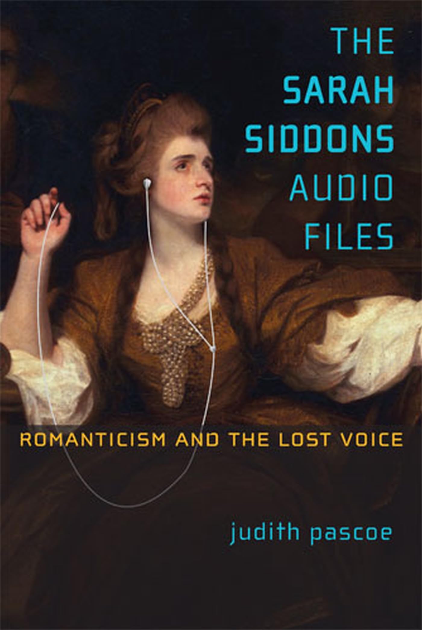 The Sarah Siddons Audio Files: Romanticism and the Lost Voice - Theater Theory & Performance Analysis | Perfect for Drama Students & Theater Historians