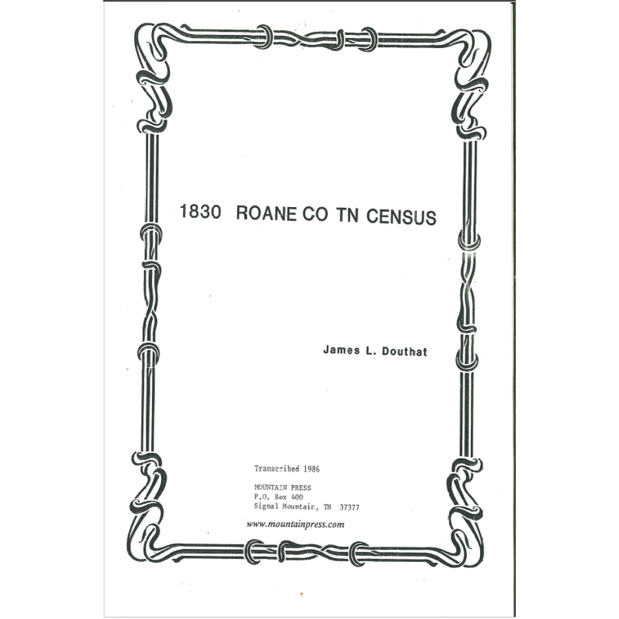 1830 Roane County Tennessee Census Records - Genealogy Research & Family History Search for Ancestral Roots