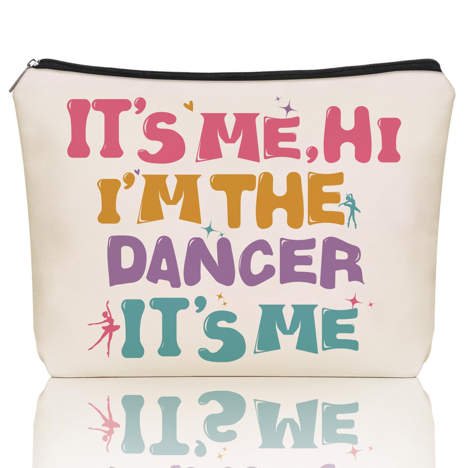 Dancer Themed Makeup Bag - 'Hi I'm The Dancer' Cosmetic Pouch for Travel & Dance Parties | Perfect Gift for Dancers, Daughters, Nieces & Coworkers | Great for Dance Recitals, Travel & Birthday Presents