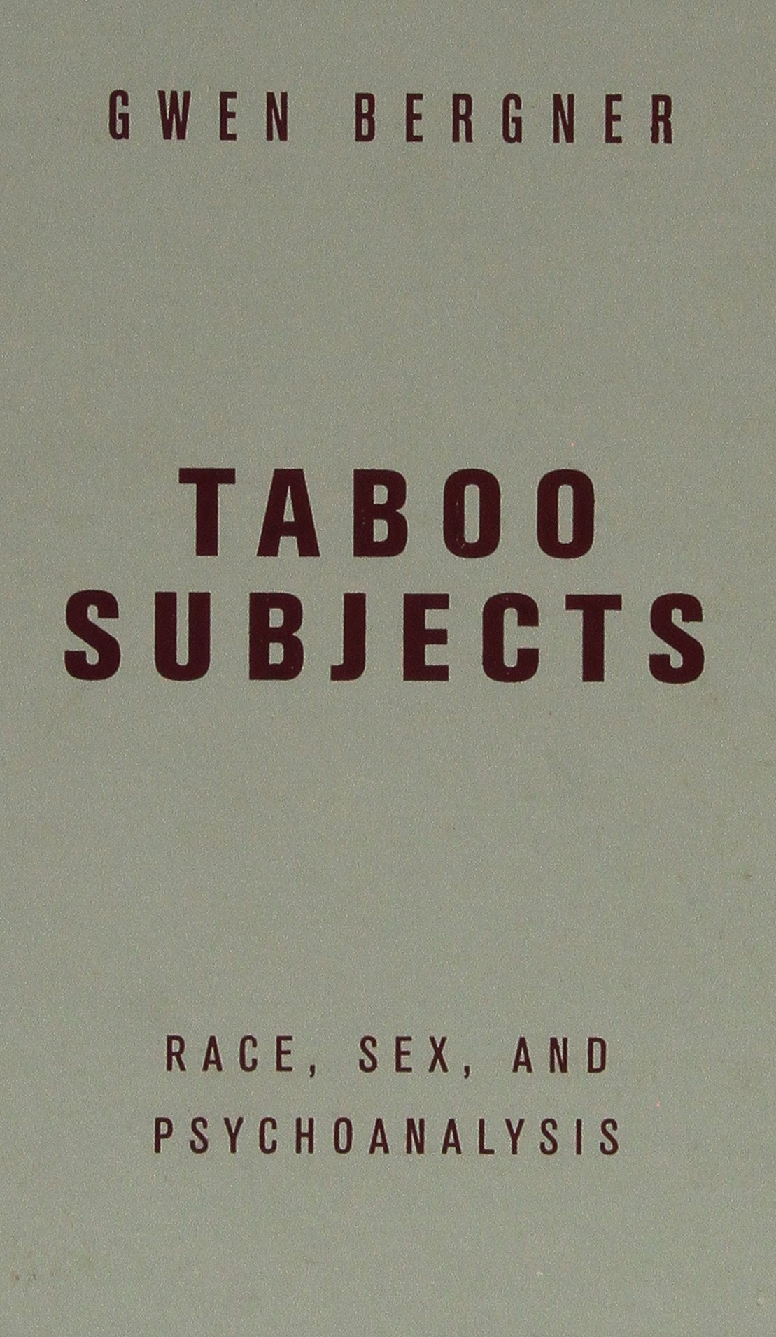 Taboo Topics: Race, Sex, and Psychoanalysis - Exploring Controversial Discussions in Modern Society