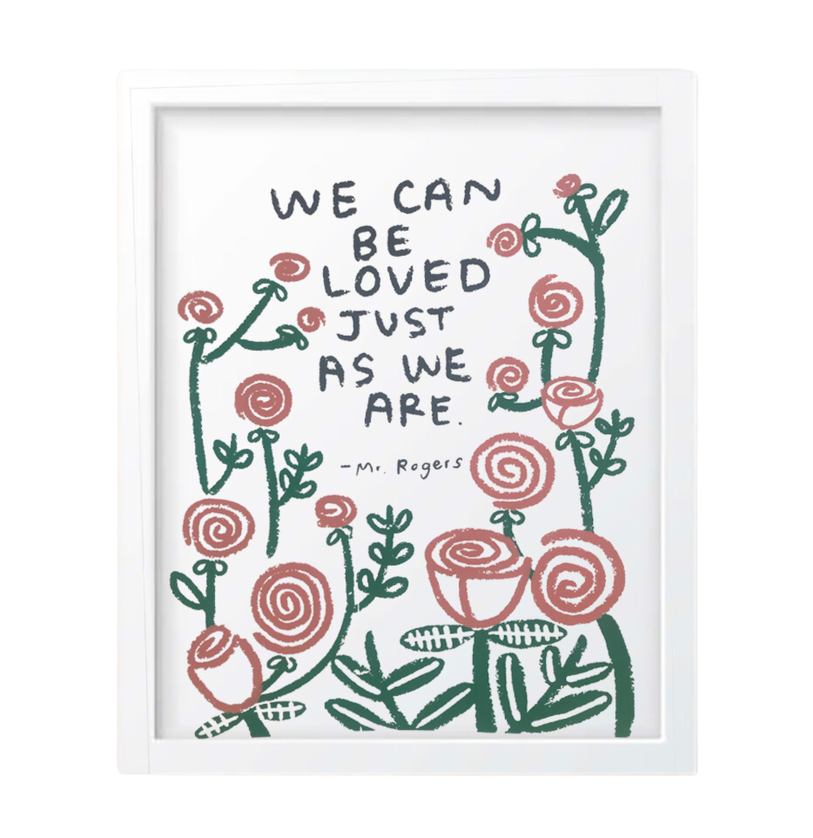 We Can Be Loved Just As We Are
