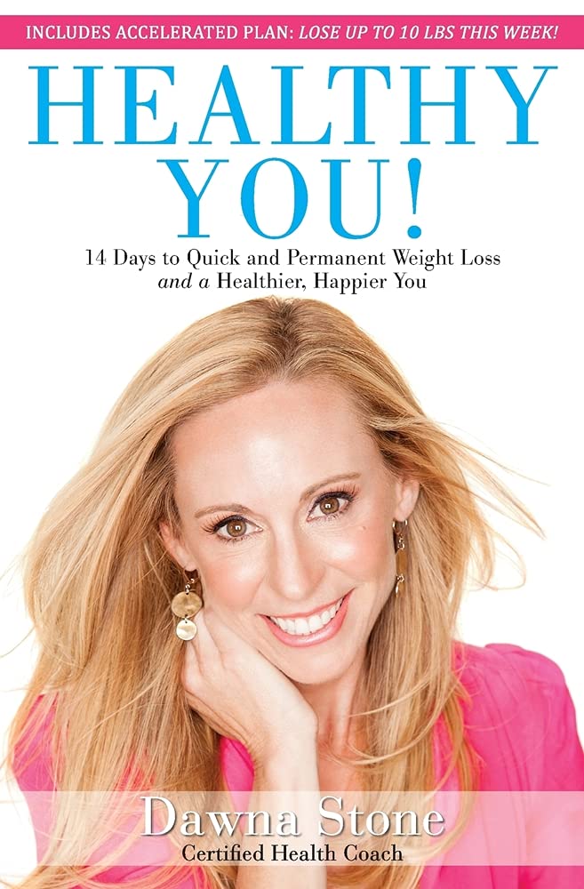Healthy You!: 14-Day Quick & Permanent Weight Loss Program for a Healthier, Happier Life | Transform Your Wellness Journey at Home or Work