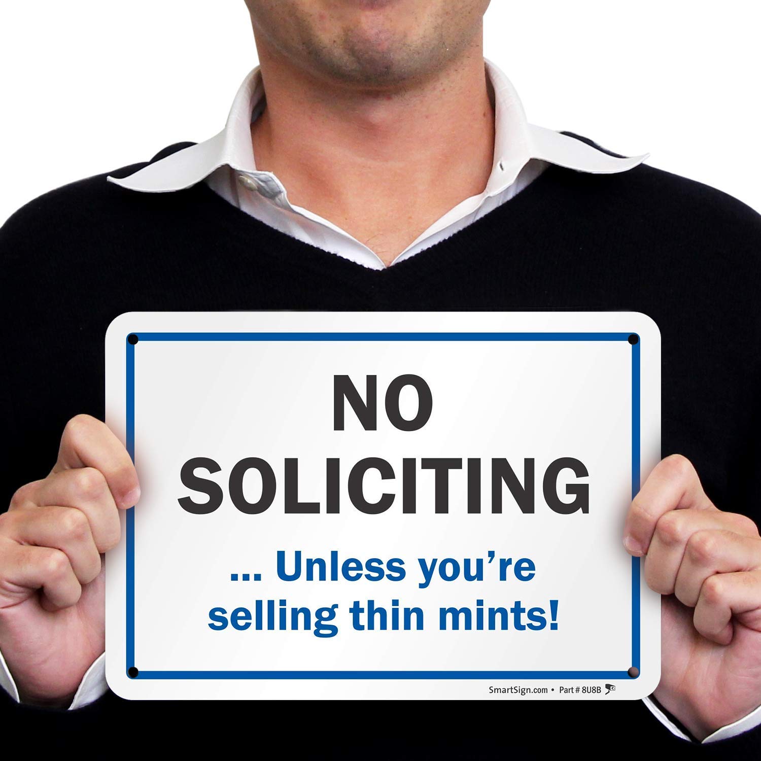 No Soliciting Unless You're Selling Thin Mints