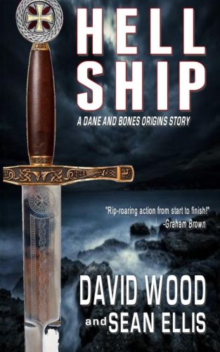 Hell Ship: A Dane and Bones Origins Story - Historical Adventure Novel | Perfect for Fans of Action-Packed Sea Voyages & Pirate Tales
