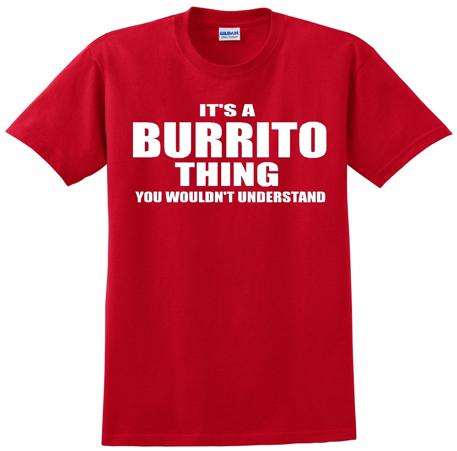 Burrito Thing Red T-Shirt for Men & Women | Soft Cotton Graphic Tee | Funny Food Lover Gift | Perfect for Cinco de Mayo, Mexican Theme Parties & Casual Wear