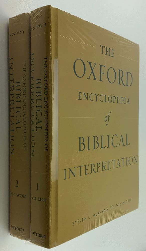 The Oxford Encyclopedia of Biblical Interpretation - Comprehensive Biblical Studies Reference Book | Oxford Encyclopedias of the Bible | Perfect for Scholars, Theologians & Bible Study Groups