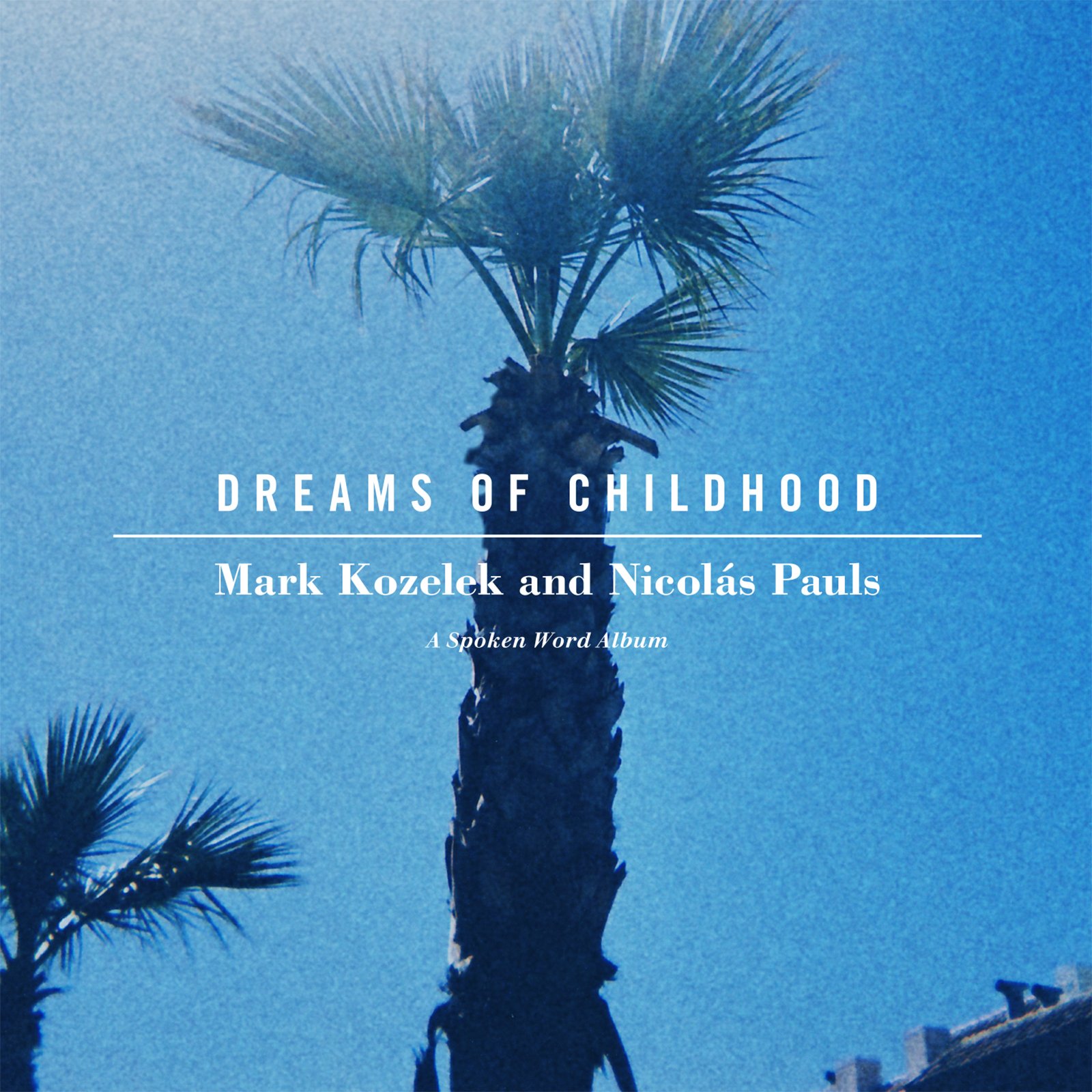 Dreams of Childhood: Inspirational Spoken Word Album for Kids & Families – Perfect for Bedtime Stories, Road Trips & Relaxation