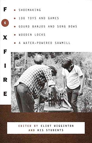 Foxfire 6 Shoemaking Guide - 100 DIY Toys & Games for Kids - Handmade Gourd Banjos for Music Lovers | Perfect for Crafting, Family Activities & Folk Music Performances