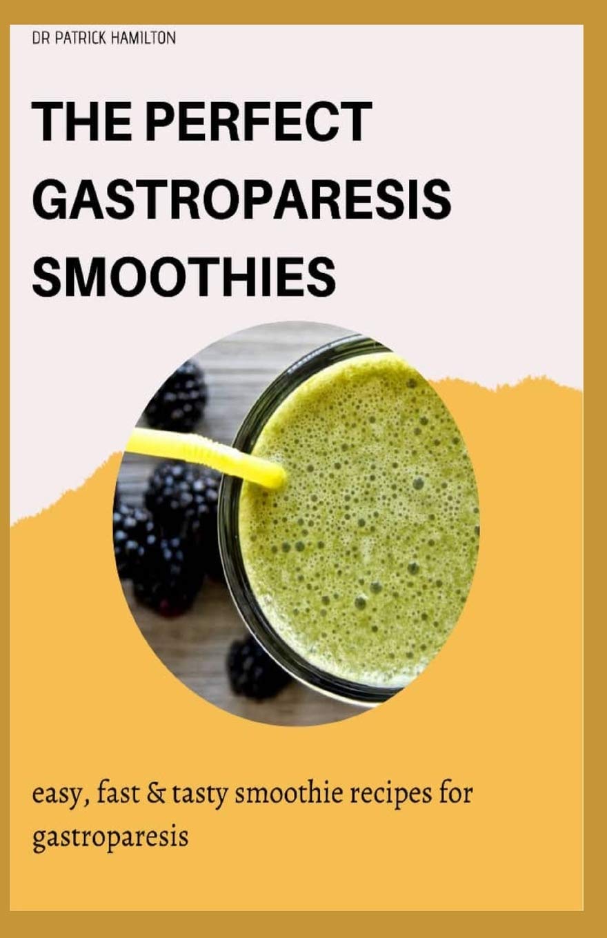 Best Gastroparesis Smoothie Recipes: Easy, Fast & Delicious Blender Drinks for Digestive Health | Perfect for Breakfast, Snacks or Meal Replacement