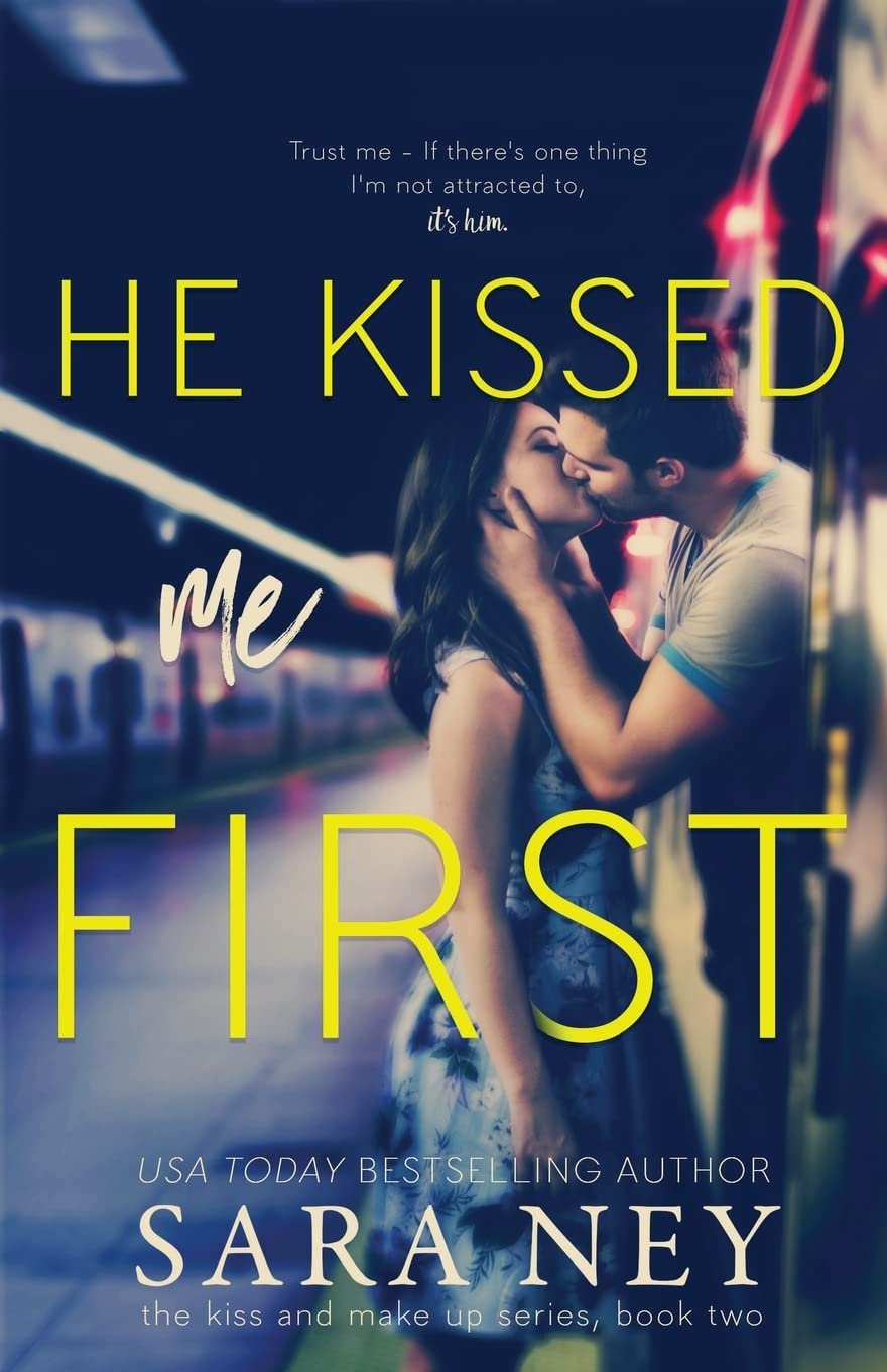 He Kissed Me First (Kiss and Make Up) - Romantic Novel for Couples | Perfect Valentine's Day Gift & Relationship Book