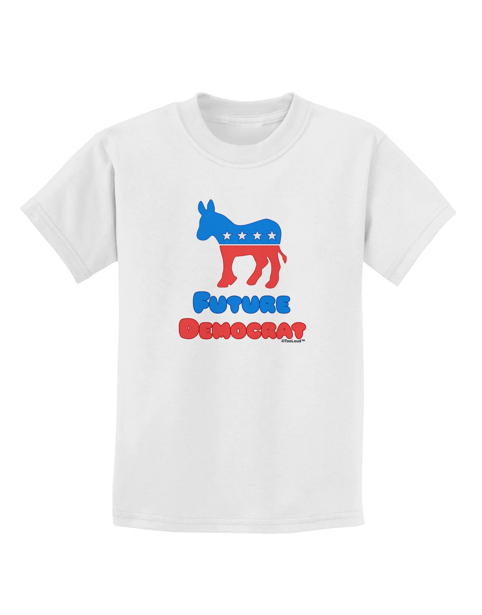 TooLoud Future Democrat Kids T-Shirt - Trendy Political Graphic Tee for Boys & Girls - Perfect for School, Rallies & Family Events