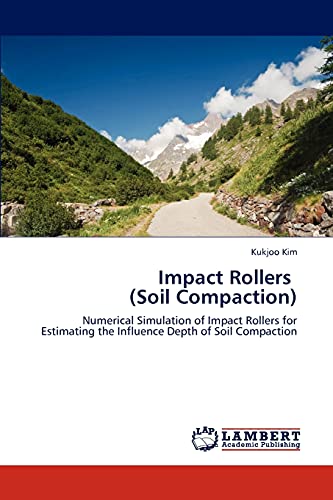 Impact Rollers for Soil Compaction - Numerical Simulation & Depth Estimation | Heavy-Duty Ground Compaction Equipment for Construction & Landscaping