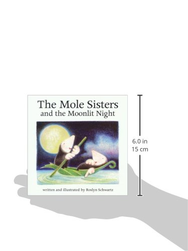 The Mole Sisters and the Moonlit Night - Children's Bedtime Story Book for Kids Ages 3-8 | Perfect for Bedtime Reading, Classroom Storytime & Gift Giving