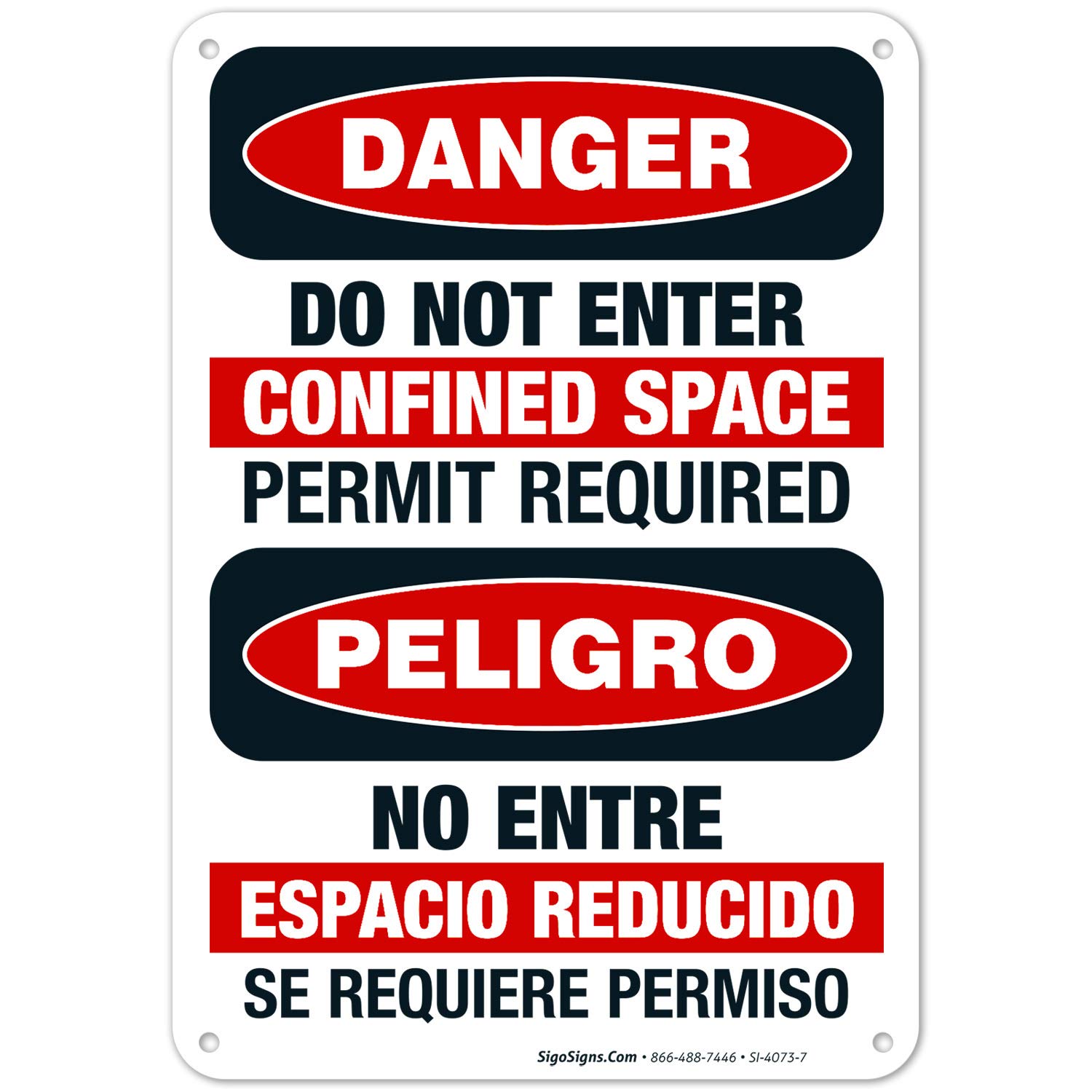 OSHA Danger Sign - Do Not Enter Confined Space Bilingual Warning Sign (10x7 Inch) | Rust-Free .040 Aluminum | Fade-Resistant for Indoor & Outdoor Use | Made in USA | Ideal for Construction Sites, Warehouses & Industrial Safety Areas