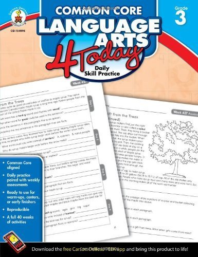 Common Core Language Arts 4 Today Workbook - Grade 3 Daily Skill Practice for Elementary Students | Reading & Writing Activities | Classroom & Homeschool Learning (2013 Edition)