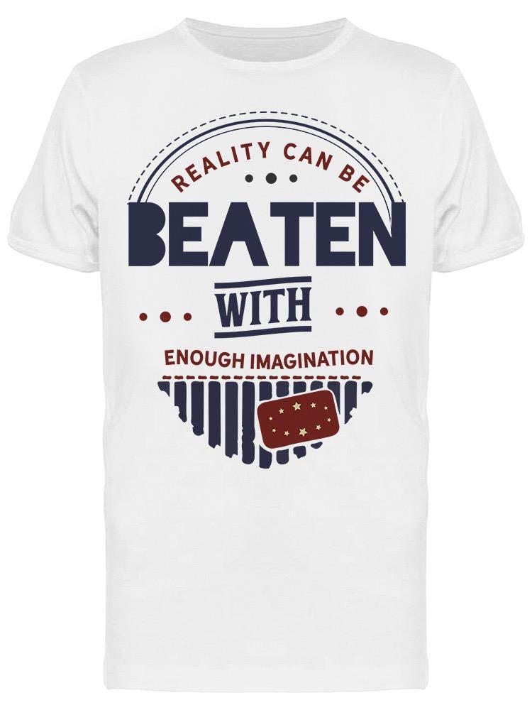 Smartprints Reality Can Be Beaten T-Shirt for Men | Trendy Graphic Tee | Casual Streetwear & Everyday Wear