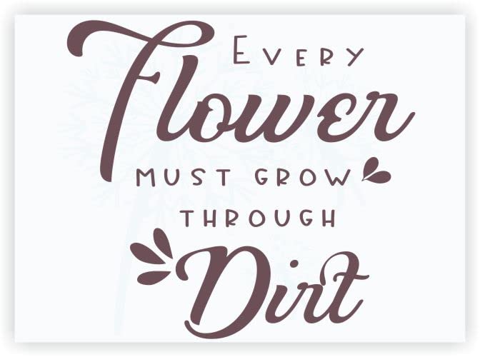 Inspirational Wall Decal - 'Every Flower Must Grow Through Dirt' Motivational Quote Sticker, 23x21 Inch, Eggplant Purple - Perfect for Home Office, Bedroom & Nursery Decor