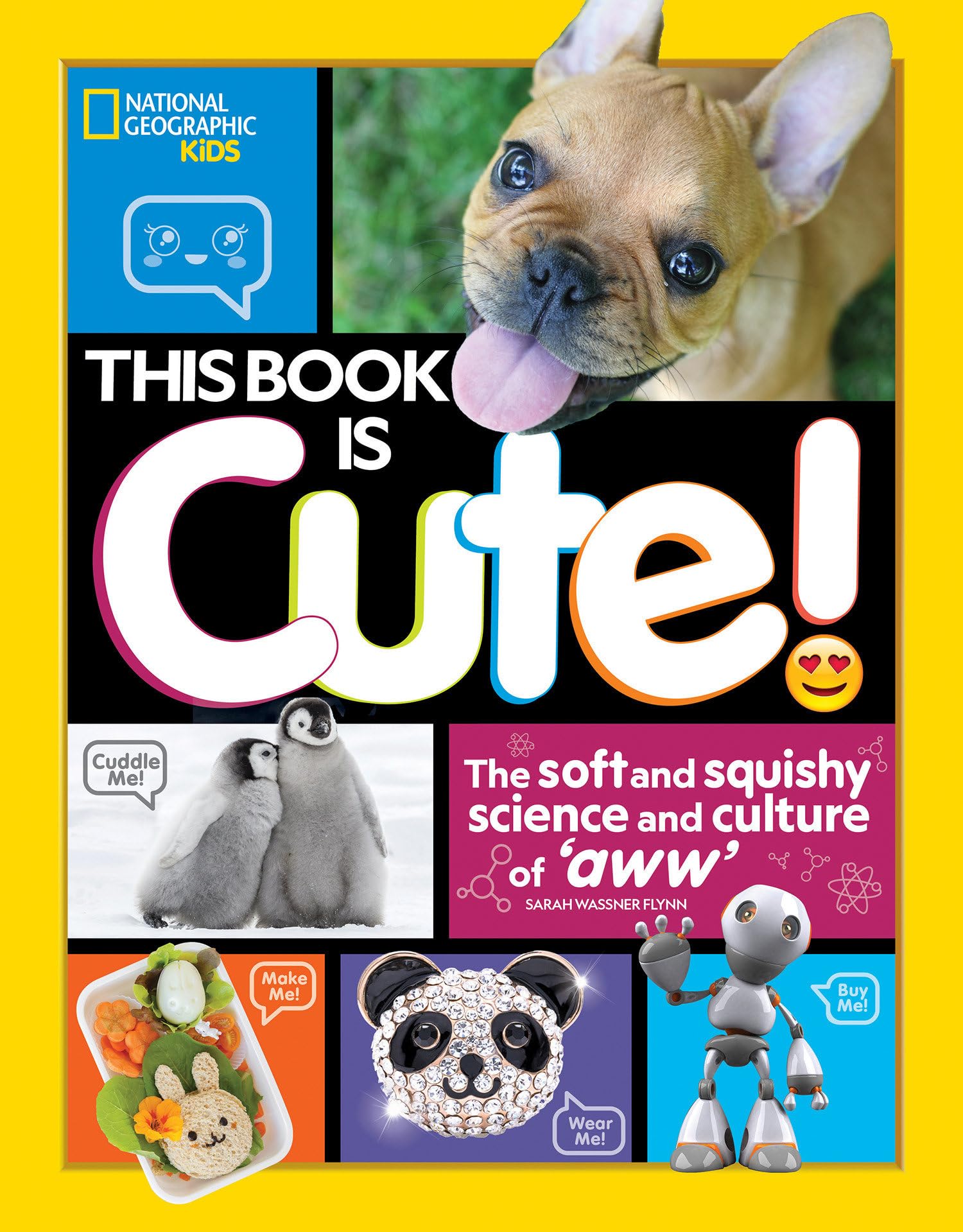 This Book is Cute: The Soft and Squishy Science and Culture of Aww - Explore the Psychology of Adorableness | Perfect Gift for Animal Lovers & Kawaii Enthusiasts | Great for Coffee Table Decor & Relaxation Reading