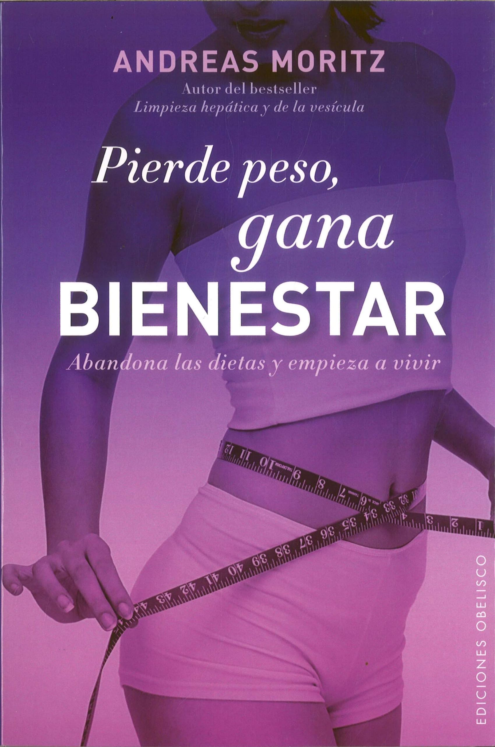 Lose Weight, Gain Wellness - Natural Health and Life Collection (Spanish Edition) - Perfect for Healthy Living, Fitness Routines & Self-Care