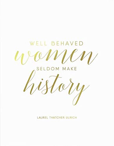 Well Behaved Women