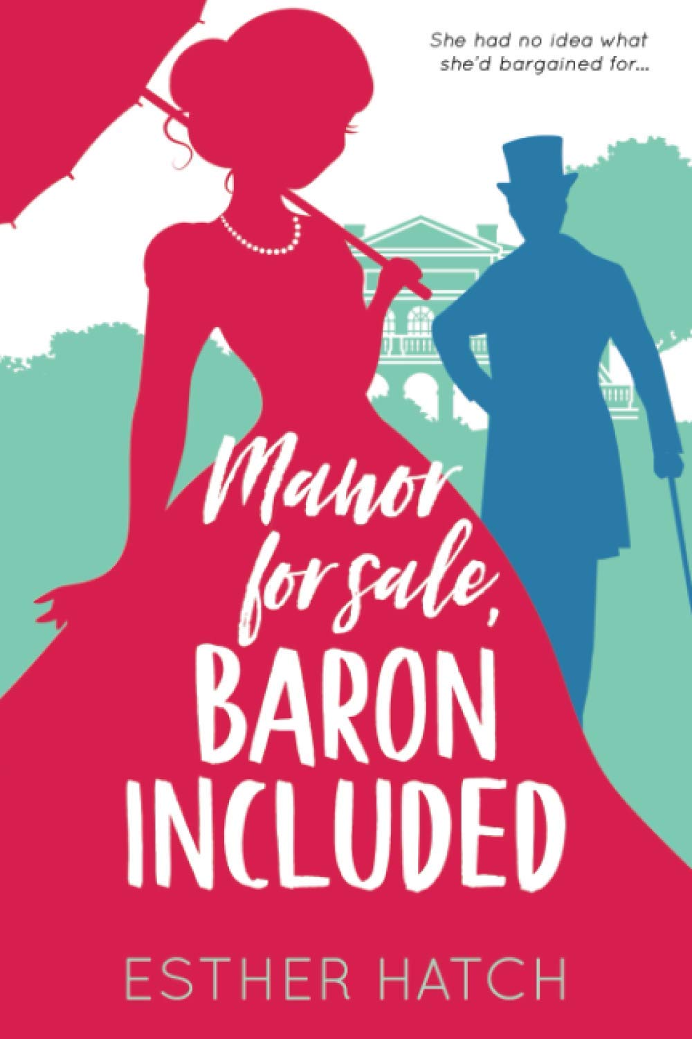 Manor for Sale, Baron Included: A Victorian Romance Novel - Historical Love Story for Book Clubs & Regency Era Enthusiasts