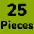 25 Pieces