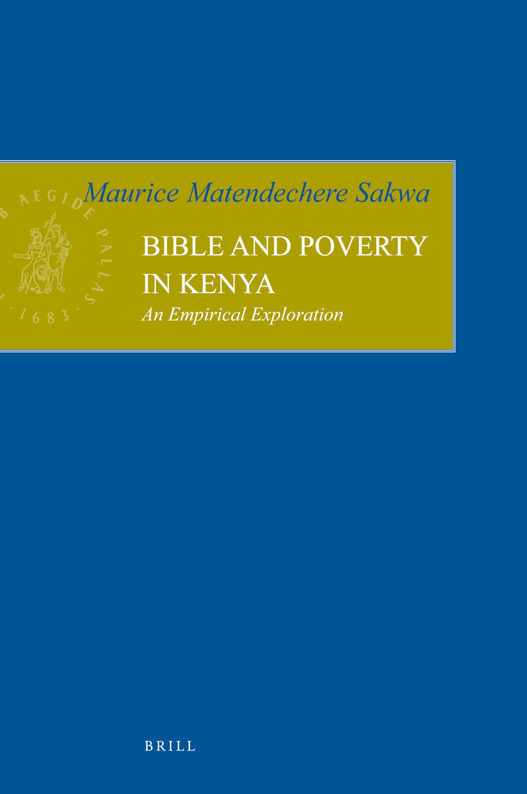 Bible and Poverty in Kenya: Empirical Exploration - Christian Theology Book for Missionaries, Researchers & African Studies | Church Ministry & Academic Research Resource