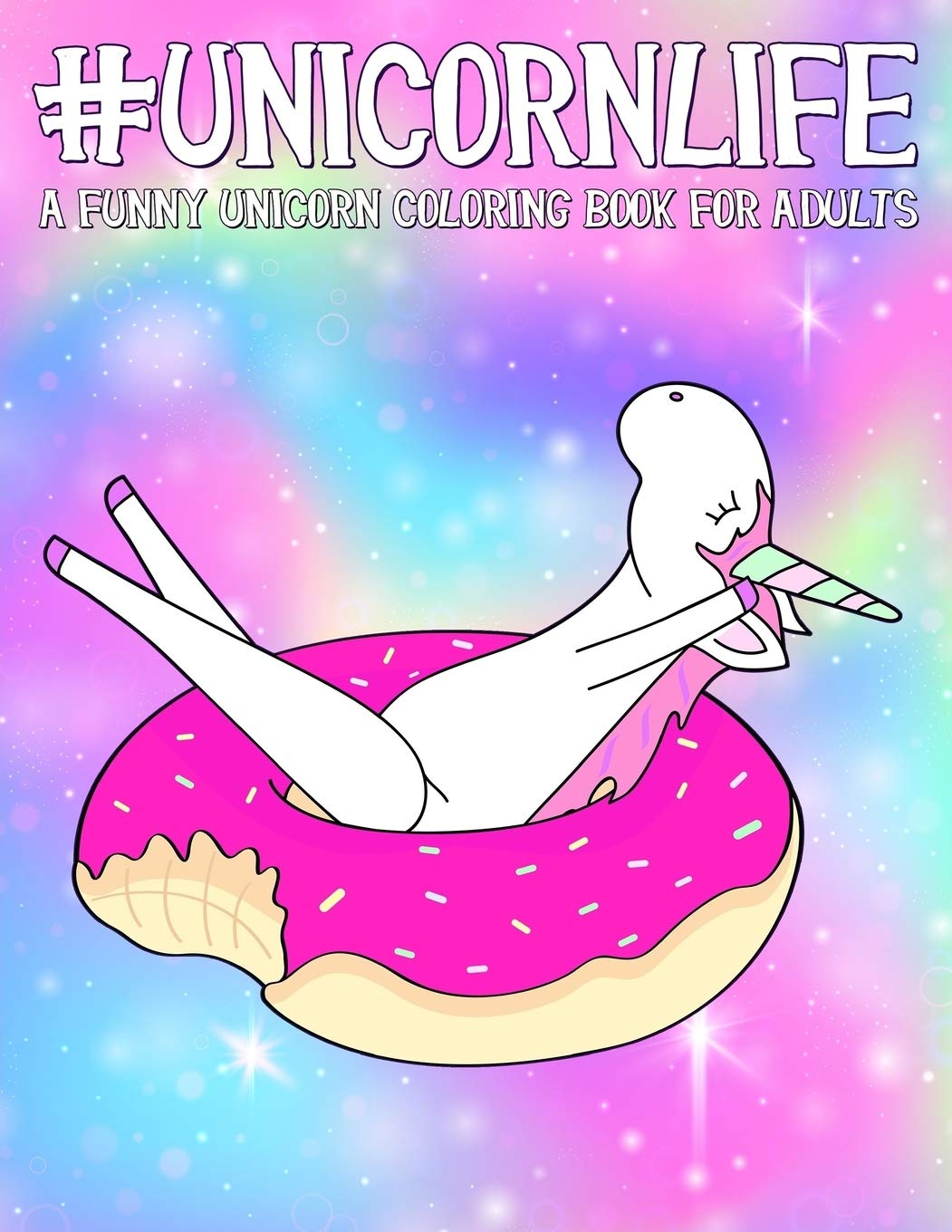Funny Unicorn Coloring Book for Adults - Magical Stress Relief & Creative Relaxation | Perfect for Art Therapy, Mindfulness Practice & Unique Gift Idea