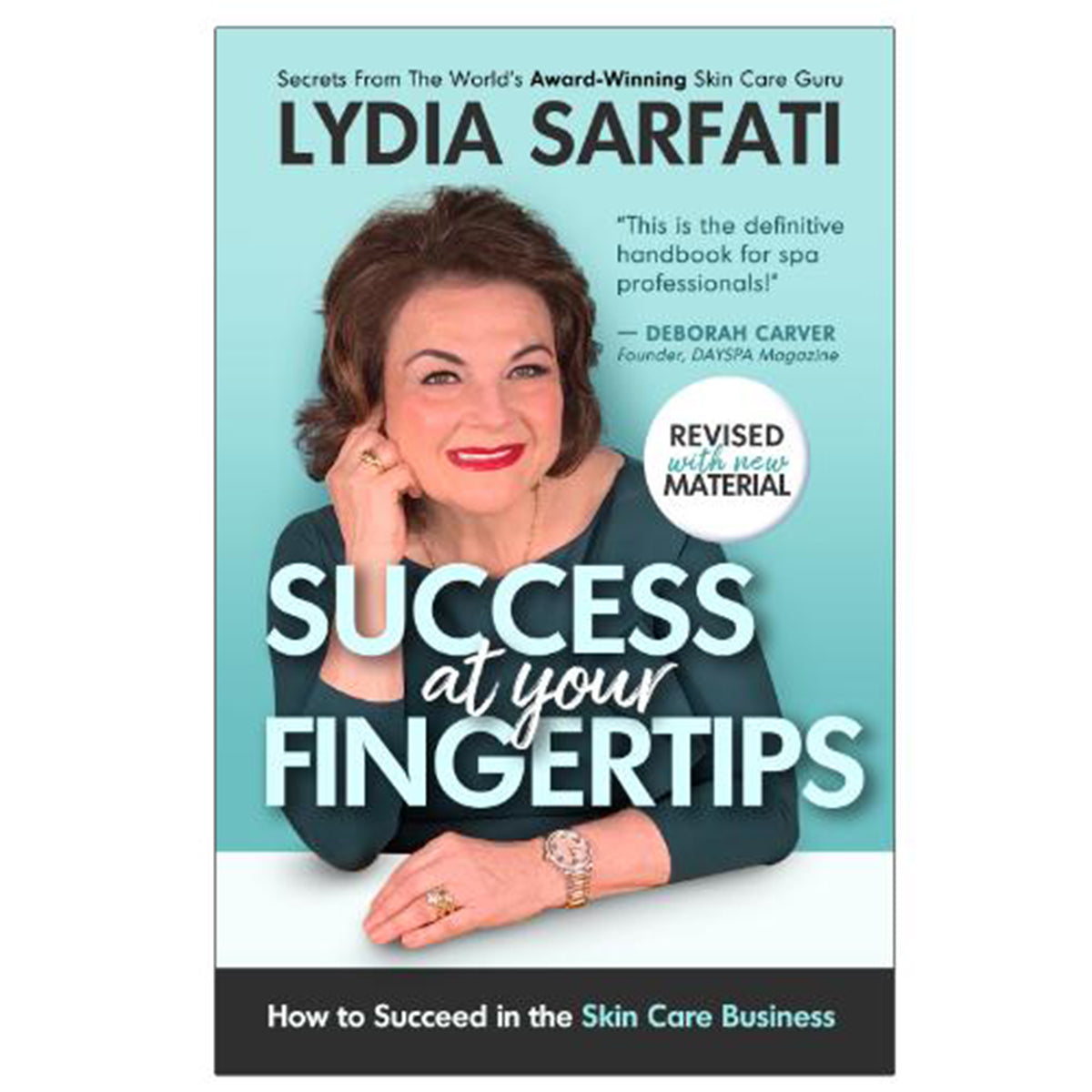 Success at Your Fingertips: Ultimate Guide to Succeed in the Skin Care Business - EBook for Entrepreneurs & Beauty Professionals | Boost Sales, Build Brand & Grow Online