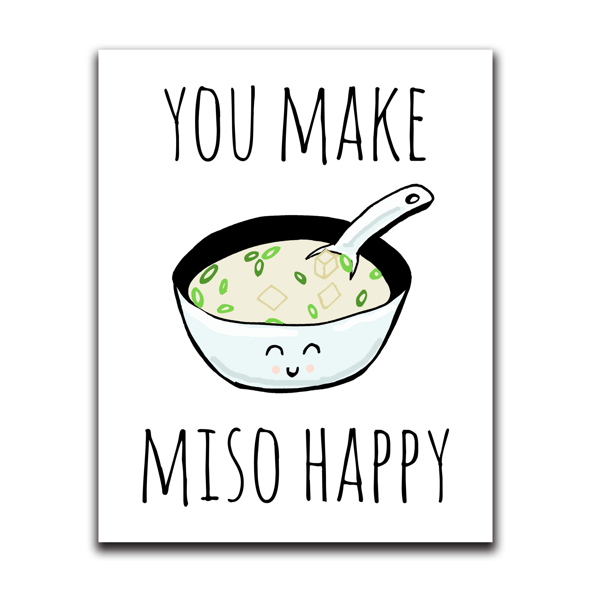 Funny Wall Art Decor with Sayings - 'You Make Miso Happy Soup' - 8x10 Inch Humorous Print for Bedroom, Bathroom, Kitchen, Office, Living Room & Dorm | Perfect Gift for Food Lovers & Anime Fans