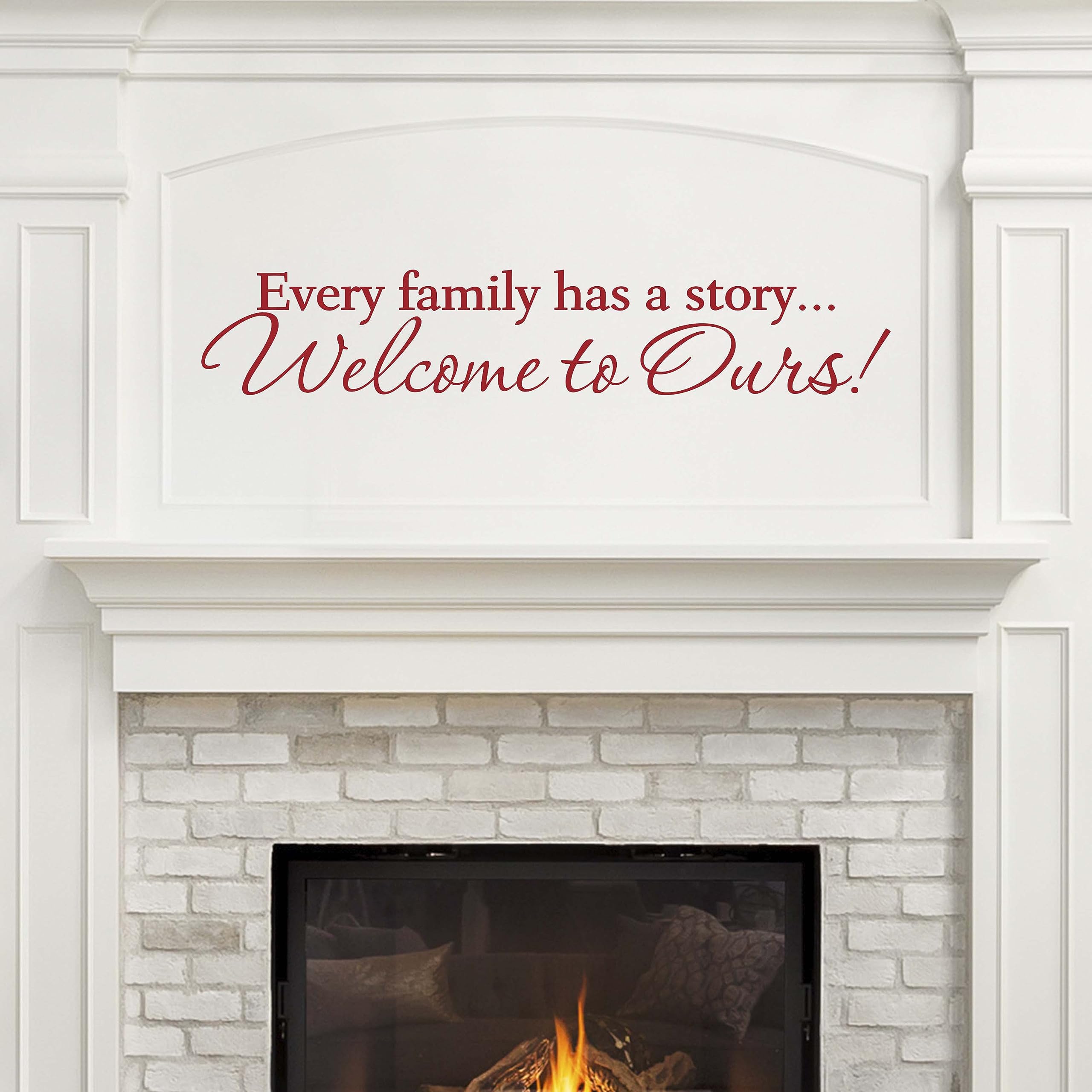 Every Family Has A Story Welcome to Ours - Premium Wall Decal Sticker for Home Decor | Family Quote Vinyl Wall Art | Welcome Sign Decal | Dark Red Removable Wall Sticker - Perfect for Living Room, Nursery & Entryway Decor