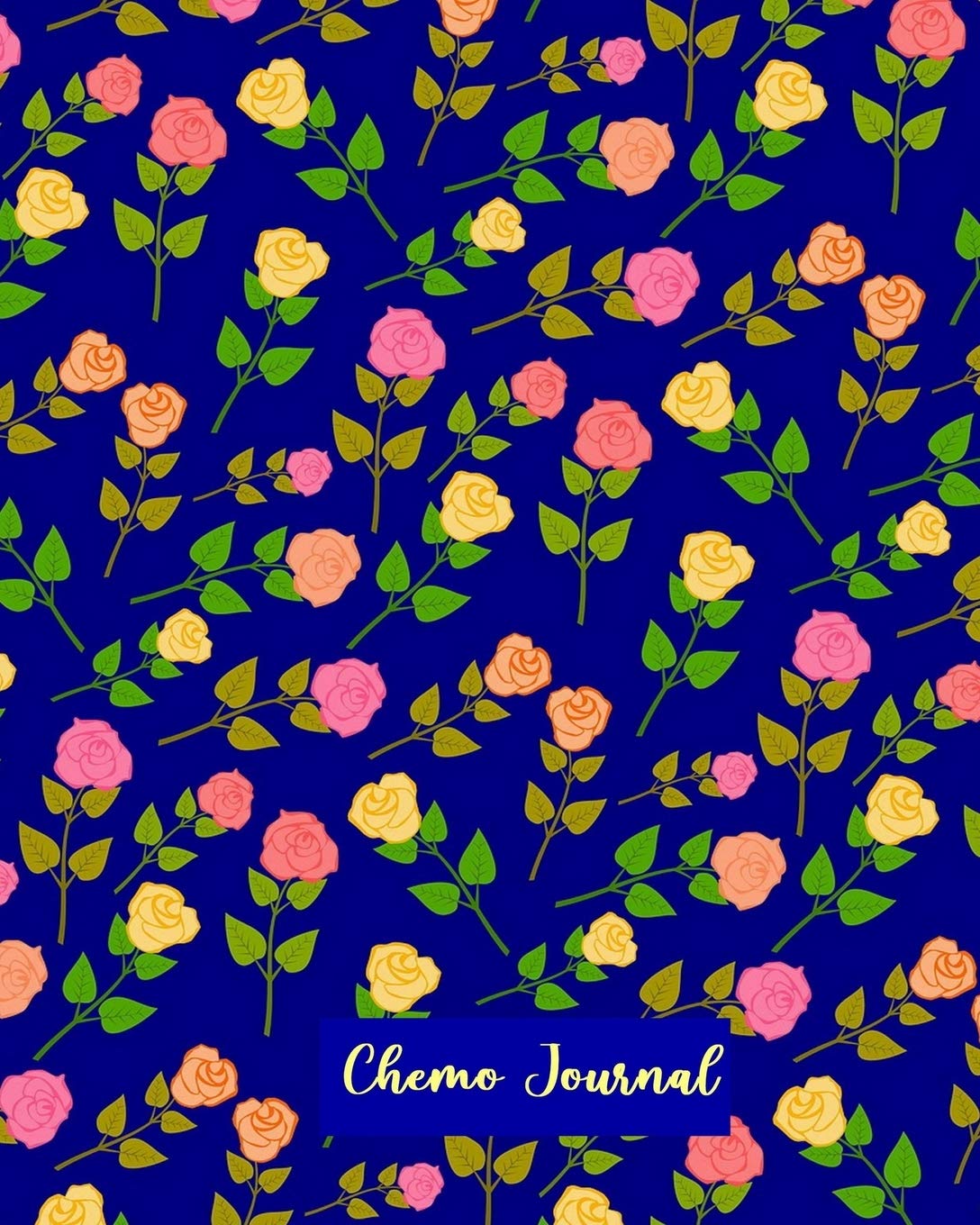 Chemotherapy Journal - 8x10 Treatment Tracker & Side Effects Diary for Cancer Patients - Medical Planner