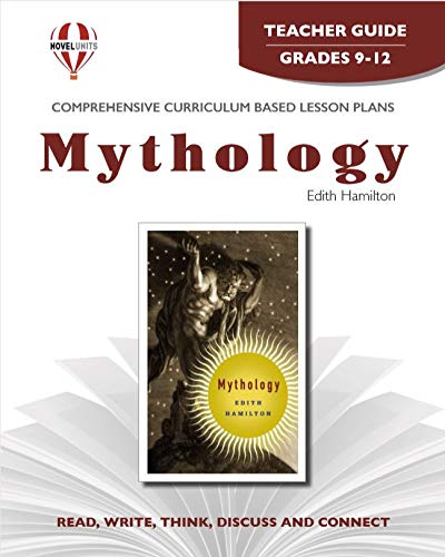 Mythology Teacher Guide by Novel Units - for Classroom & Homeschool