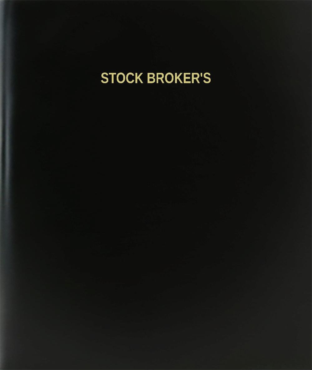 Stock Broker's Log Book - 120 Page Professional Trading Journal, 8.5x11 Inch Hardcover Notebook for Financial Advisors & Investors | Perfect for Tracking Trades, Market Analysis & Investment Strategies