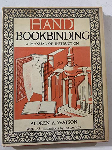 Hand Bookbinding: A Step-by-Step Instruction Manual for DIY Book Repair and Restoration - Perfect for Crafters, Librarians, and Book Lovers