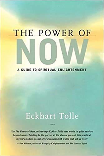 The Power of Now: A Guide to Spiritual Enlightenment - Perfect for Meditation, Mindfulness & Personal Growth