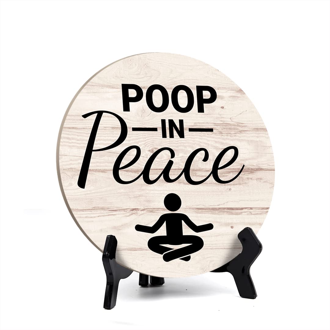 Round 'Poop In Peace' Bathroom Sign - Light Wood Color, 5x5 Inches with Acrylic Easel - Funny Toilet Decor for Bathroom, Powder Room or Housewarming Gift
